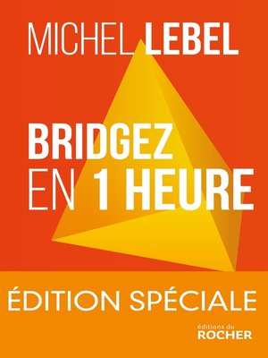 cover image of Bridgez en 1 heure--Edition spéciale